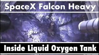 Inside SpaceX liquid oxygen Tank - Falcon Heavy Rocket