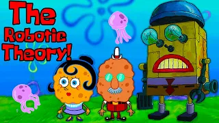 The Robotic Theory - SpongeBob Conspiracy