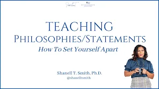 Teaching Philosophies/Statements: How To Set Yourself Apart