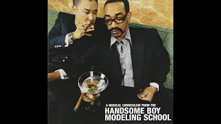 Handsome Boy Modeling School ft. Sadat X & Grand Puba - Once Again (Here To Kick One For You)