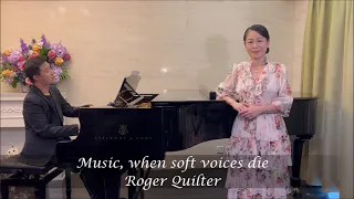 Music, when soft voices die by Roger Quilter - Jeffie Leung (76th HK Schools Music Festival)