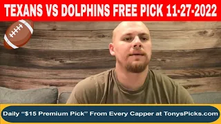 Houston Texans vs. Miami Dolphins 11/27/2022 Week 12 FREE NFL Picks on NFL Betting Tips by Brandon