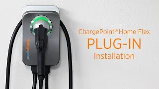 How to Install ChargePoint Home Flex (CPH50) Plug-in with NEMA 6-50 or 14-50 outlet