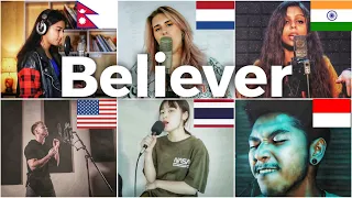Who sang it better- Believer ( Nepal, Netherlands, India, US, Thailand, Indonesia) imagine dragons