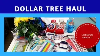 Dollar Tree Haul + New Items +Last Minute Party Ideas Part 2