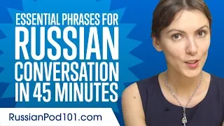 Essential Phrases You Need for Great Conversation in Russian