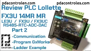 Review Program #PLC Lollette FX3U 14MR /LE3U/FX3U/FX3UC: Part 2  : PDAControl