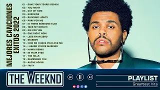 Los Grandes éxitos de The Weeknd 2022 ❤️ Mejores Canciones de The Weeknd || Playlist #1