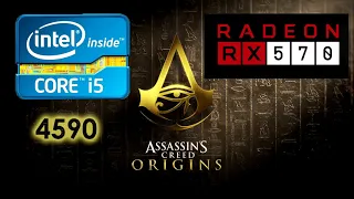 AssAssINs Creed Origins | RX-570 | Core i5-4590