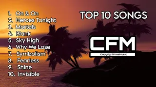 Top 10 Most Popular Songs By CFM - Part 1 | CFM - Copyright Free Music