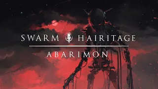 SWARM & Hairitage - Abarimon (Official Video)