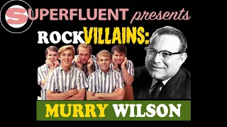 The Beach Boys' Narcissist Dad - Murry Wilson: Rock Villains