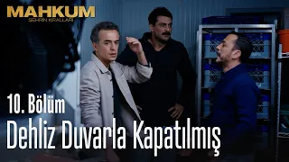 Dehliz duvarla kapatılmış - Mahkum 10. Bölüm