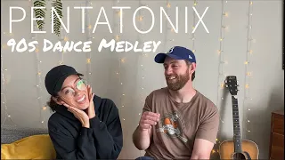 Pentatonix 90s Dance Medley | REACTION