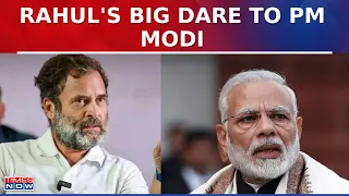 Congress Leader Rahul Gandhi Dares PM Modi For Debate Amid Lok Sabha Polls, Says ' I Am Ready'