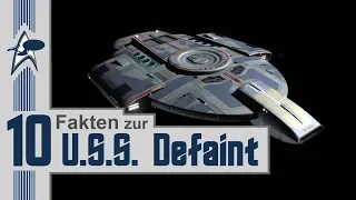 10 FAKTEN zur U.S.S. DEFAINT