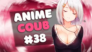 ANIME COUB #38 | ANIME / АНИМЕ / аниме приколы / coub / BEST COUB / amv / Badass moment