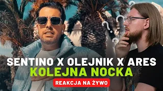 Sentino x Olejnik x ArEs "Kolejna Nocka" | REAKCJA NA ŻYWO 🔴