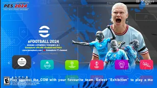 eFootball PPSSPP PES 2024 TM Arts English Version Real Face Camera PS5 New Update Transfers 2023/24