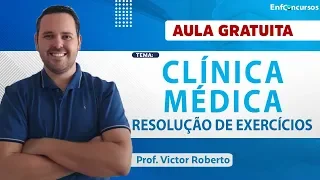 AULA GRATUITA - Clínica Médica em Exercícios para Concursos de Enfermagem | Prof. Victor Roberto