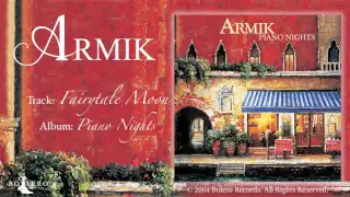 Armik - Fairytale Moon - Official - Nouveau Flamenco, Romantic Spanish Guitar, Piano