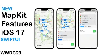 AMAZING NEW SwiftUI MapKit Features | iOS 17 | WWDC23