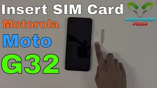 Motorola Moto G32 Insert The SIM Card