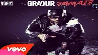 Gradur - jamais