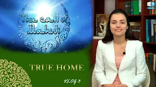 The Call of Mahdi. True Home. Vlog 3. AllatRa TV