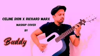 Celine Dion X Richard Marx Mashup Cover By BUDDY