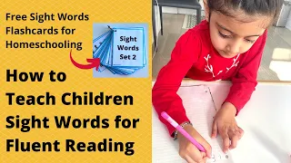 How to Teach Sight Words to 4-6 Years Kids | Make Children Fluent Readers | Free! Flash Cards