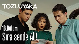 Sıra Sende Ali! - Tozluyaka 18. Bölüm