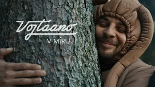 Vojtaano - V míru (official video)
