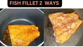 Fish Fillet Recipe 2 Easy Ways/How to cook pan fried Fish Fillet at home/Spicy Fish Fillet Recipe