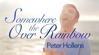 Somewhere Over the Rainbow - Peter Hollens