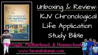 KJV Chronological Life Application Study Bible (Unboxing & Review)