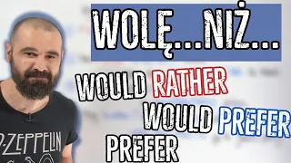 WOLĘ: would rather/would prefer/prefer | ROCK YORU ENGLISH #218