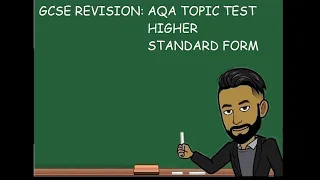 GCSE REVISION: AQA GCSE Maths Higher Topic Test - Standard Form