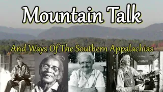 Mountain Talk and the ways of the Southern Appalachian people