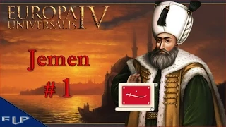 Europa Universalis 4 - Jemen - #1 - Akquisition der ersten Vasallen[Deutsch]