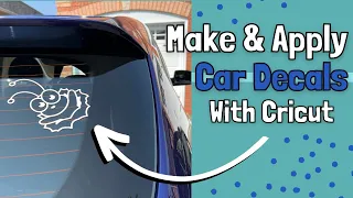Easy Cricut Car Decal | Make and Apply your own Car Decal with Cricut