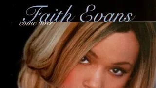 FAITH EVANS (ACAPELLA) COME OVER