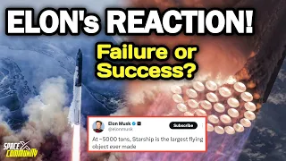 Elon Musk Official Update On Starship Flight 3 Hot Staging, Landing, Launch and Failure vs Success