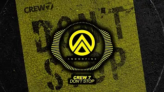 Crew 7 - Don't Stop