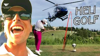 Play a hole using a helicopter!