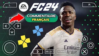 FC 24 PPSSPP Android Commentaire Français Meilleurs kits et derniers transferts 2024