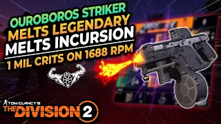 The Division 2 "THIS OUROBOROS STRIKER BUILD IS WHAT YOU WANT FOR LEGENDARY AND INCURSION"