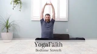 YogaFaith Bedtime Stretch