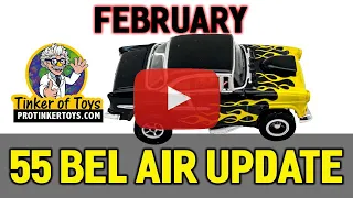 Bad News 55 Bel Air UPDATE February