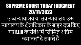 उच्च/सत्र न्यायालय के क्षेत्राधिकार के बाहर दर्ज किए गए FIR में सीमित अग्रिम जमानत दे सकते है